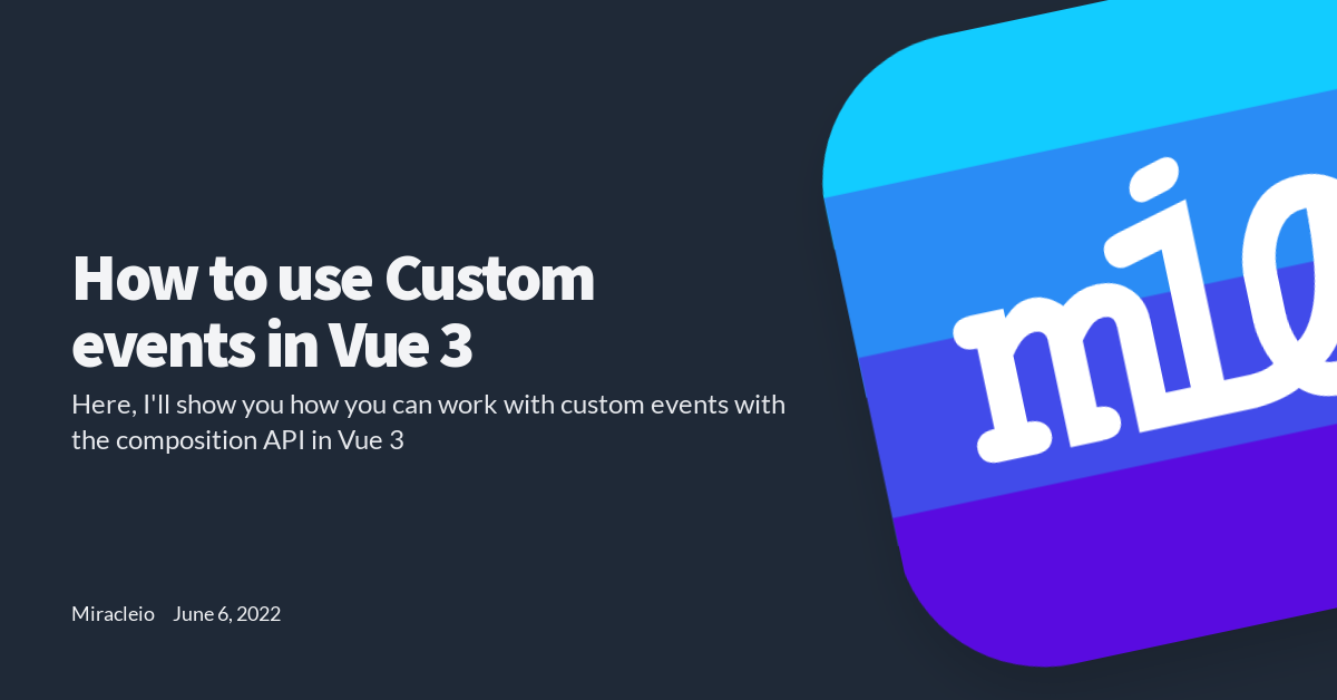 How to use Custom events in Vue 3